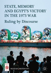 bokomslag State, Memory, and Egypt's Victory in the 1973 War