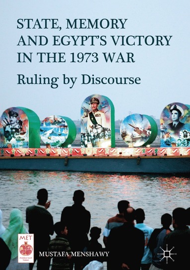 bokomslag State, Memory, and Egypt's Victory in the 1973 War