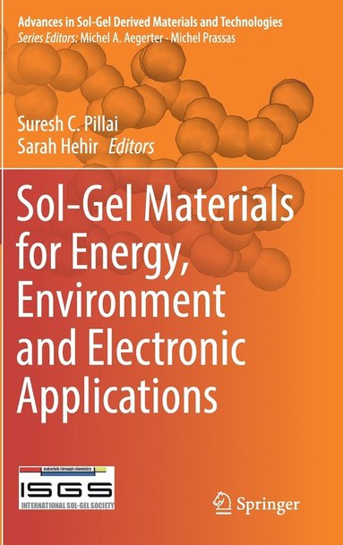 bokomslag Sol-Gel Materials for Energy, Environment and Electronic Applications