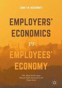 bokomslag Employers Economics versus Employees Economy