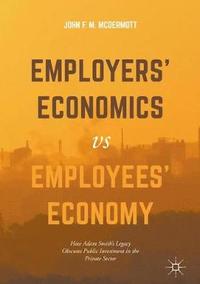 bokomslag Employers' Economics versus Employees' Economy
