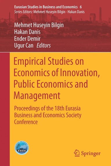 bokomslag Empirical Studies on Economics of Innovation, Public Economics and Management