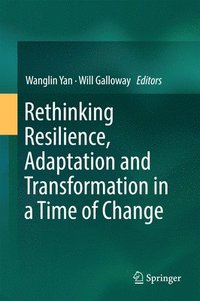 bokomslag Rethinking Resilience, Adaptation and Transformation in a Time of Change