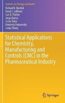 Statistical Applications for Chemistry, Manufacturing and Controls (CMC) in the Pharmaceutical Industry 1