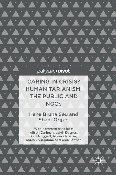 bokomslag Caring in Crisis? Humanitarianism, the Public and NGOs