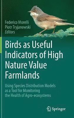 bokomslag Birds as Useful Indicators of High Nature Value Farmlands