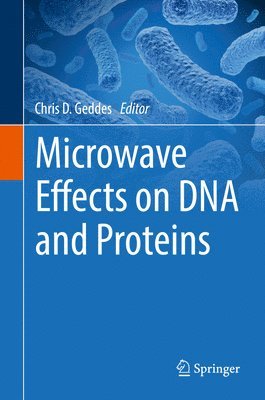 bokomslag Microwave Effects on DNA and Proteins