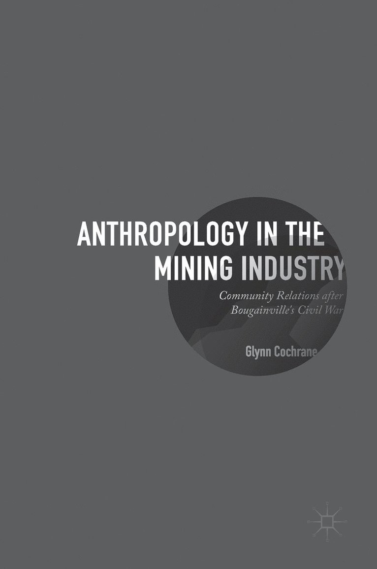 Anthropology in the Mining Industry 1