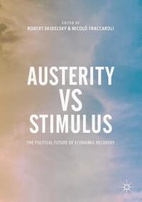 bokomslag Austerity vs Stimulus