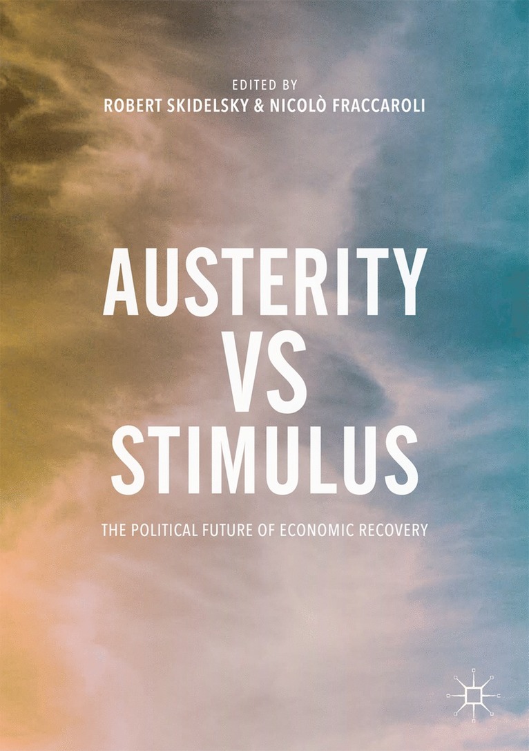 Robert Skidelsky, Nicolo Fraccaroli, Nicolò Fraccaroli, Robert Fraccaroli, Nicolò - Austerity vs Stimulus, Häftad