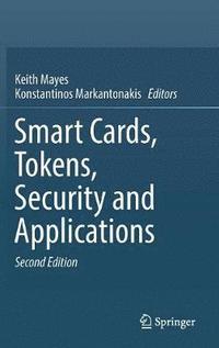 bokomslag Smart Cards, Tokens, Security and Applications