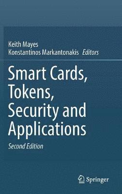 bokomslag Smart Cards, Tokens, Security and Applications