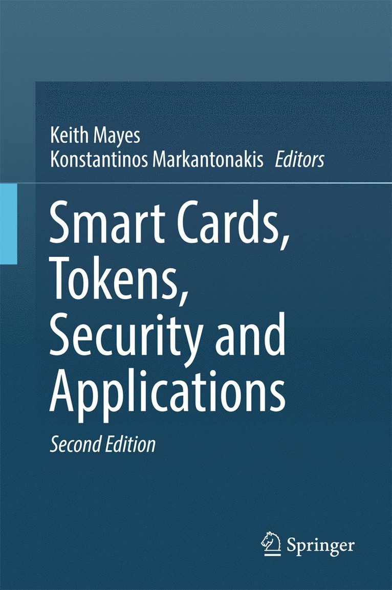 Smart Cards, Tokens, Security and Applications 1