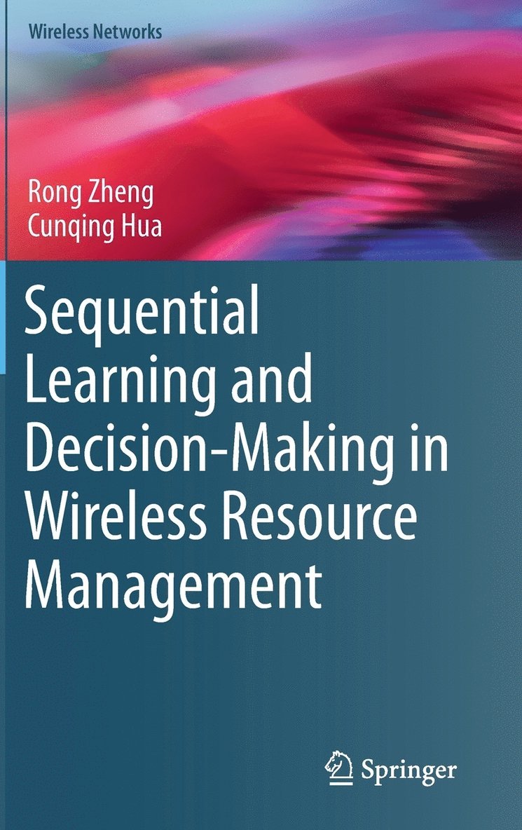 Sequential Learning and Decision-Making in Wireless Resource Management