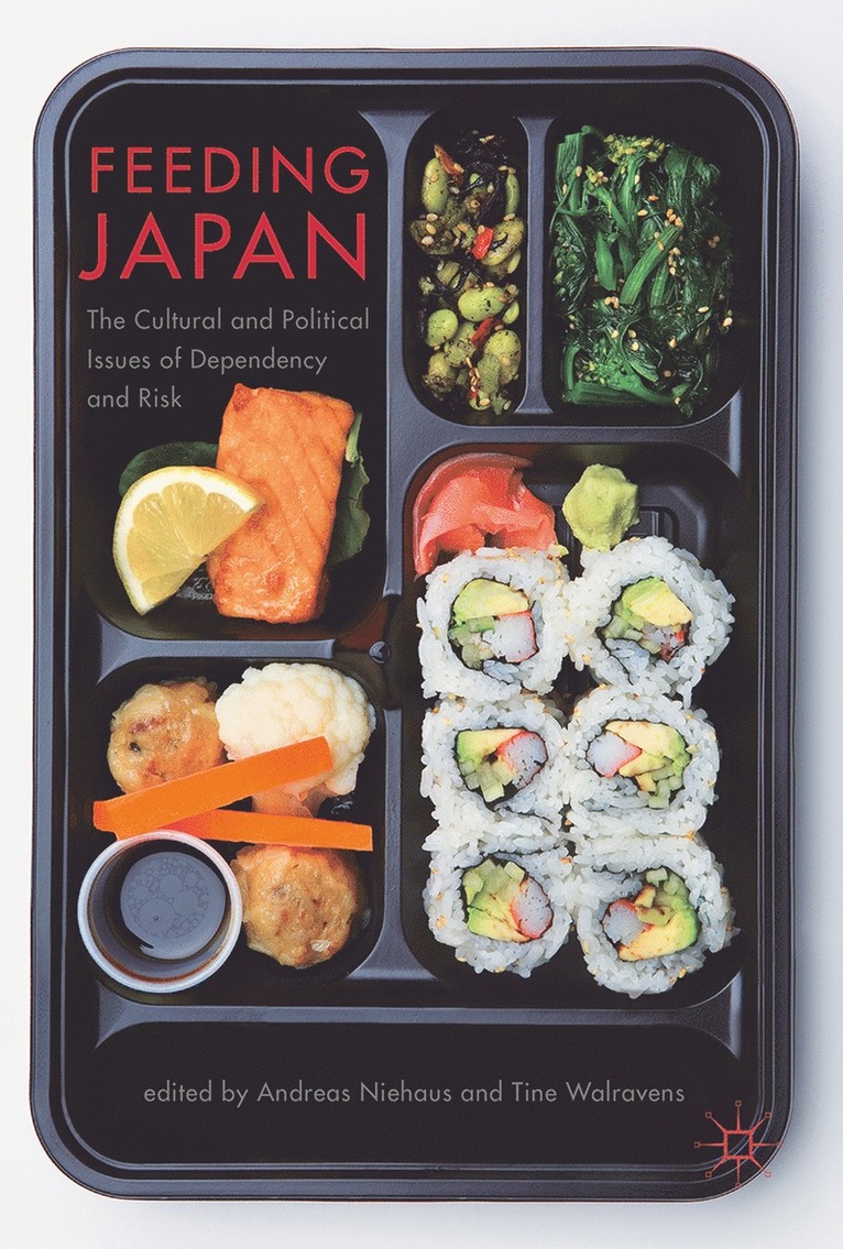Andreas Niehaus, Tine Walravens - Feeding Japan, Inbunden