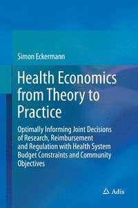 bokomslag Health Economics from Theory to Practice