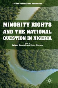 bokomslag Minority Rights and the National Question in Nigeria