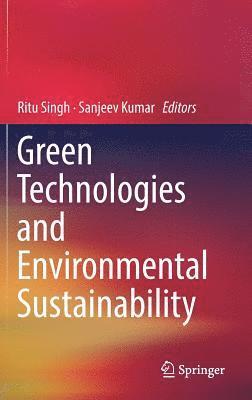 bokomslag Green Technologies and Environmental Sustainability