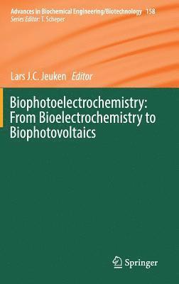 bokomslag Biophotoelectrochemistry: From Bioelectrochemistry to Biophotovoltaics