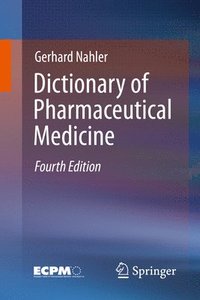 bokomslag Dictionary of Pharmaceutical Medicine