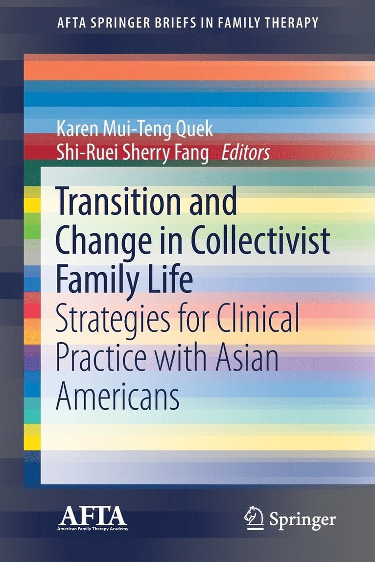 Transition and Change in Collectivist Family Life 1