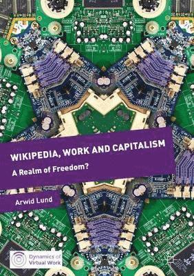 Wikipedia, Work and Capitalism 1