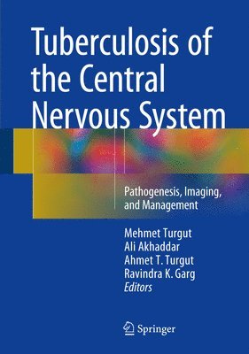 Tuberculosis of the Central Nervous System 1