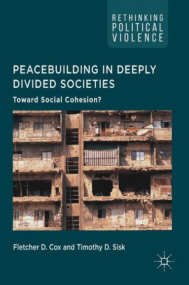 bokomslag Peacebuilding in Deeply Divided Societies