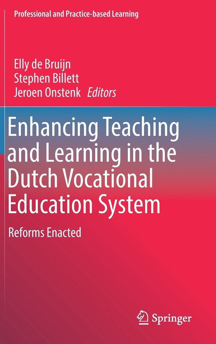 Enhancing Teaching and Learning in the Dutch Vocational Education System 1