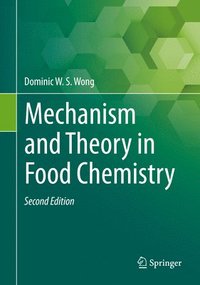 bokomslag Mechanism and Theory in Food Chemistry, Second Edition