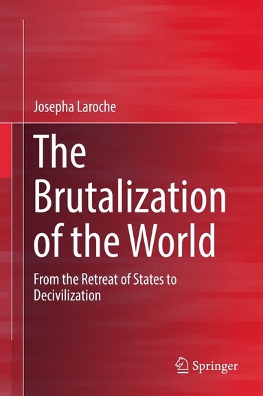 bokomslag Brutalization of the World