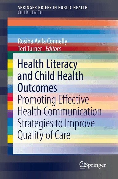 Rosina Avila Connelly, Teri Turner - Health Literacy and Child Health Outcomes, Häftad