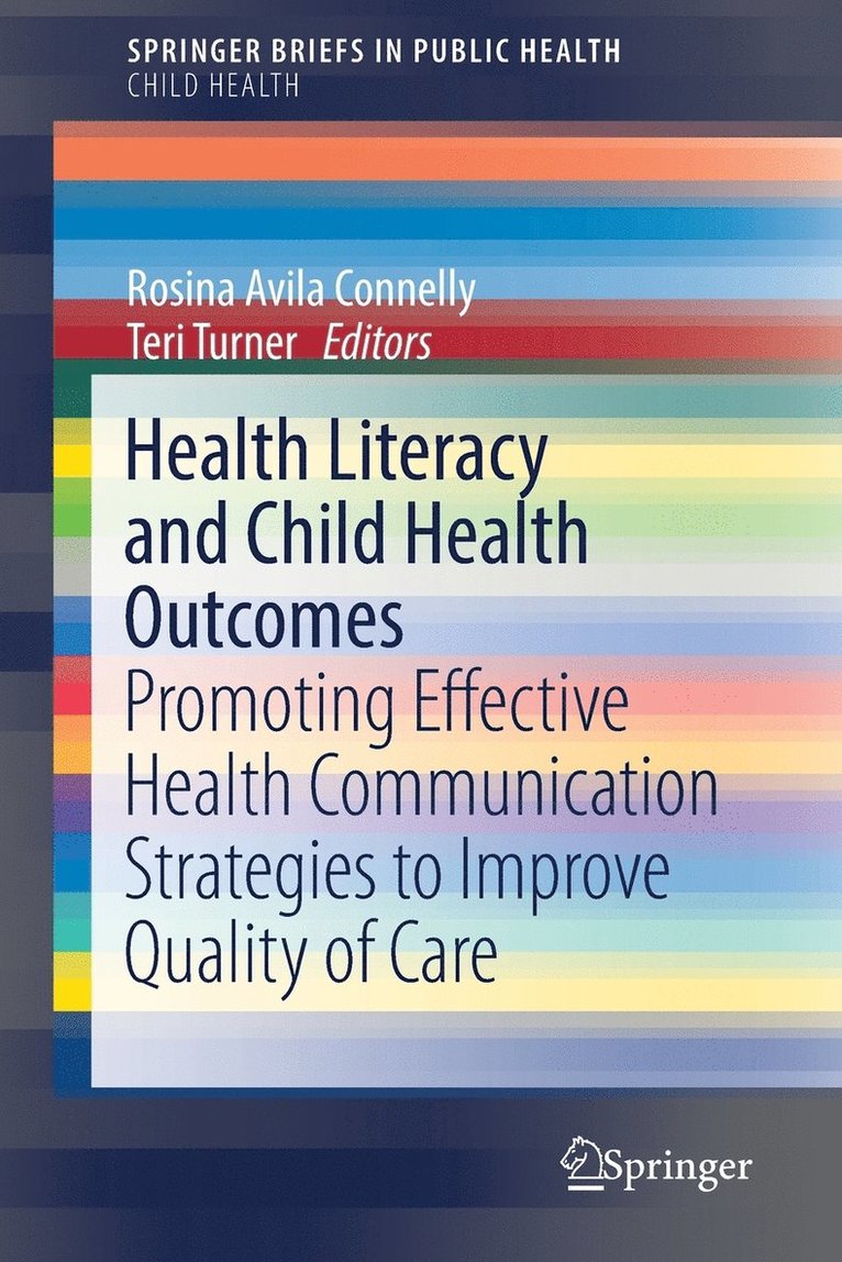 Health Literacy and Child Health Outcomes 1