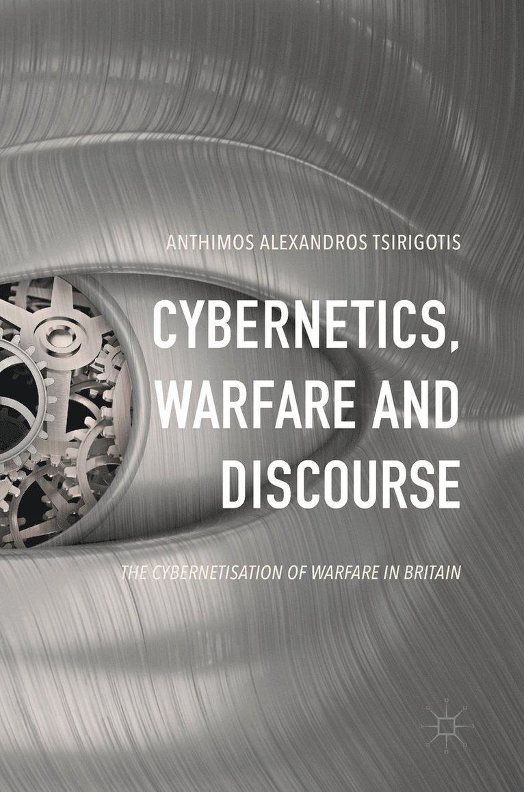 Cybernetics, Warfare and Discourse 1