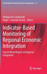 bokomslag Indicator-Based Monitoring of Regional Economic Integration