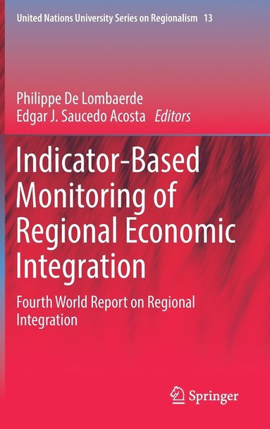bokomslag Indicator-Based Monitoring of Regional Economic Integration