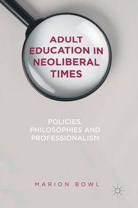 bokomslag Adult Education in Neoliberal Times