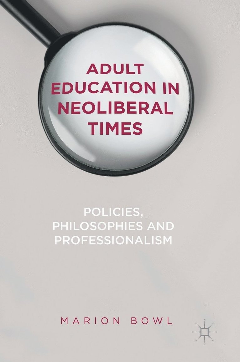 Adult Education in Neoliberal Times 1