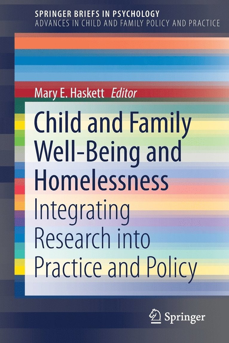 Child and Family Well-Being and Homelessness 1