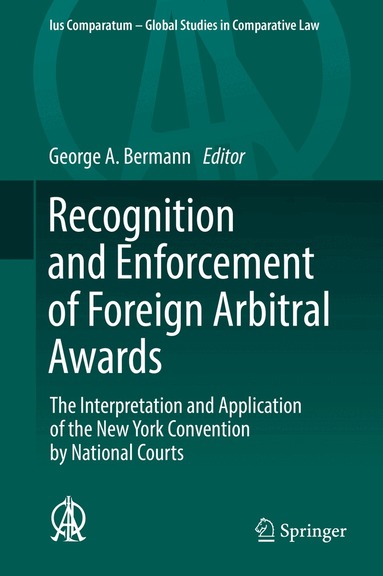 George A. Bermann - Recognition and Enforcement of Foreign Arbitral Awards, Inbunden