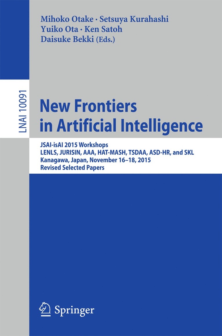 Mihoko Otake, Setsuya Kurahashi, Yuiko Ota, Ken Satoh, Daisuke Bekki - New Frontiers in Artificial Intelligence, Häftad
