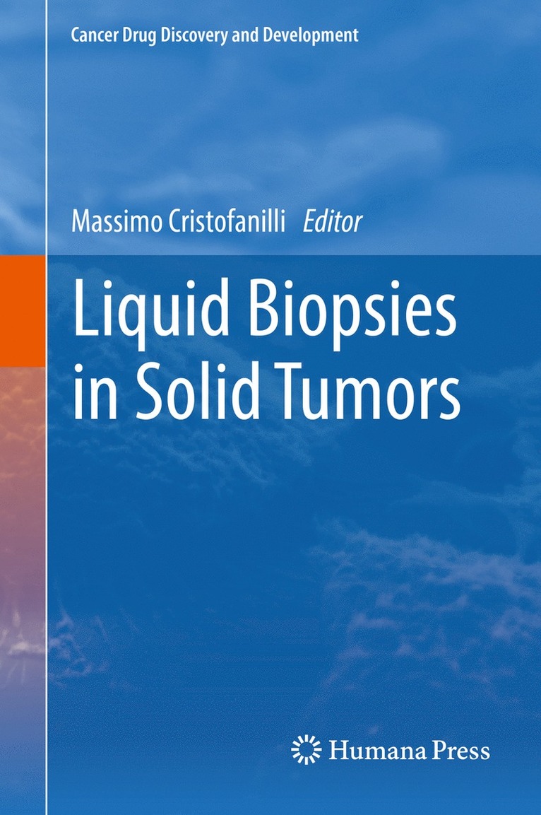 Massimo Cristofanilli - Liquid Biopsies in Solid Tumors, Inbunden
