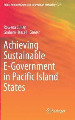 bokomslag Achieving Sustainable E-Government in Pacific Island States