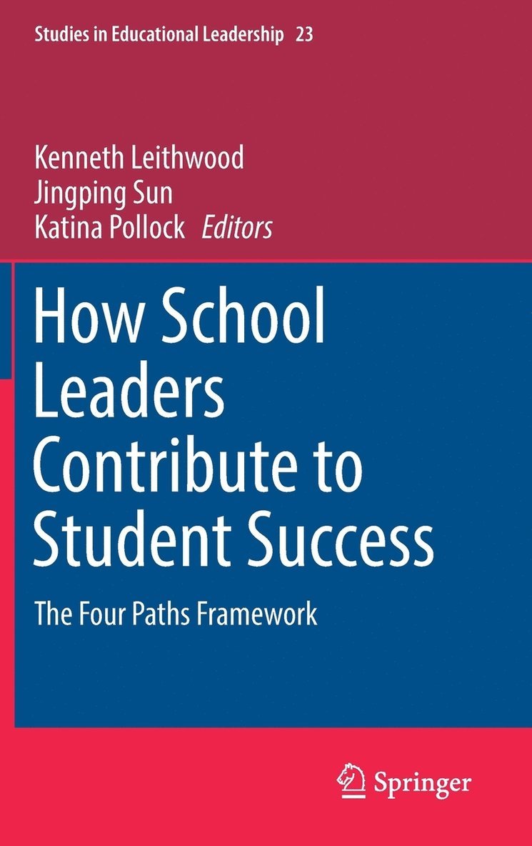 How School Leaders Contribute to Student Success 1