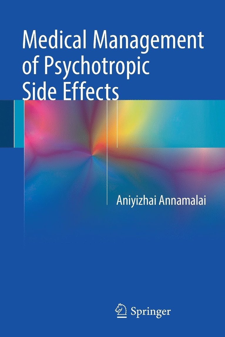 Medical Management of Psychotropic Side Effects 1