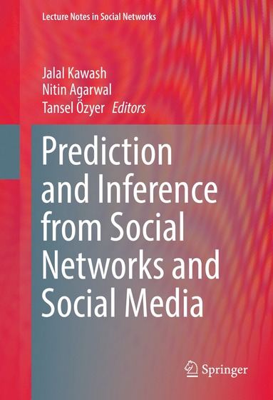 bokomslag Prediction and Inference from Social Networks and Social Media