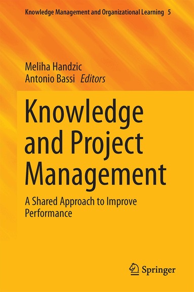 Meliha Handzic, Antonio Bassi - Knowledge and Project Management, Inbunden
