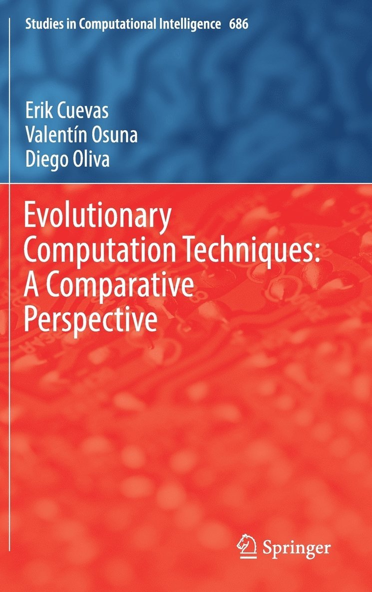 Erik Cuevas, Valentín Osuna, Diego Oliva, Diego Osuna, Valentín - Evolutionary Computation Techniques: A Comparative Perspective, Inbunden