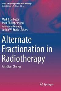 bokomslag Alternate Fractionation in Radiotherapy