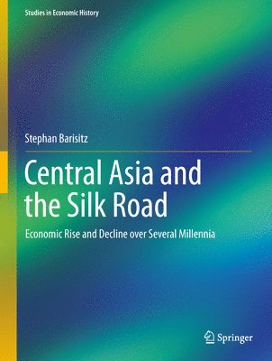 bokomslag Central Asia and the Silk Road